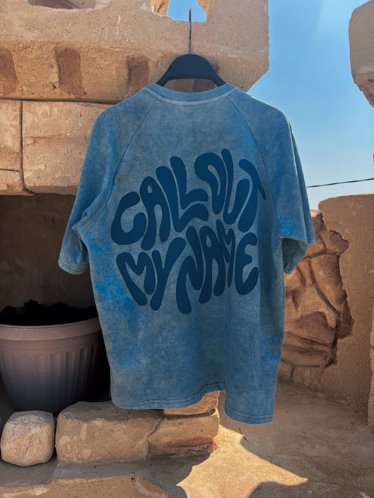 call out my name TSHIRT